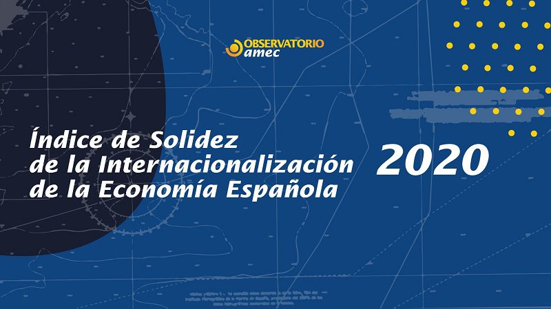 La solidez de la internacionalización de la economía española mejora un 2,73% en 2020