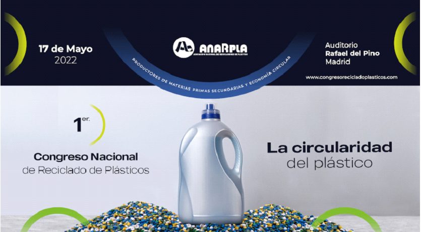 ANARPLA Organiza en Madrid el I Congreso Nacional de Reciclado de Plásticos