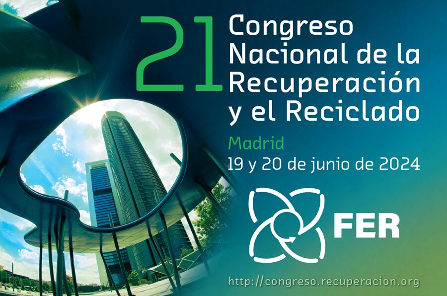 SRR 2024 acogerá el 21º Congreso Nacional de la Recuperación y el Reciclado de FER
